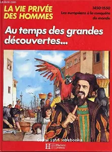 Au temps des grandes découvertes