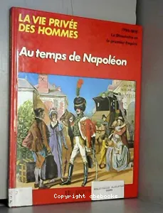 Au temps de Napoléon