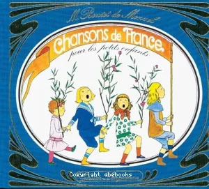 Chansons de France pour les petits enfants