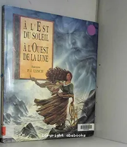 À l'est du soleil, à l'ouest de la lune