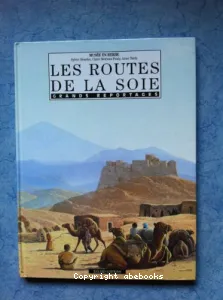 Les Routes de la soie