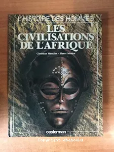 Les Civilisations de l'Afrique