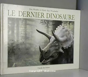 Le Dernier dinosaure