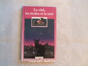 Le Ciel, les étoiles et la nuit