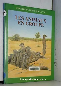 Les Animaux en groupe