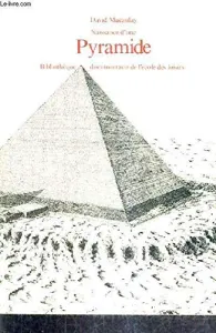 Naissance d'une pyramide