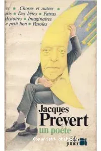 Jacques Prévert, un poète