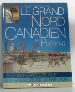 Le Grand Nord au présent