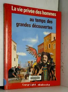 Au temps des Grandes Découvertes