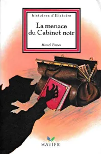 La menace du Cabinet noir