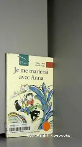 Je me marierai avec Anna