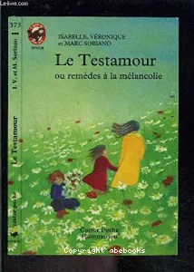 Le testamour ou Remèdes à la mélancolie