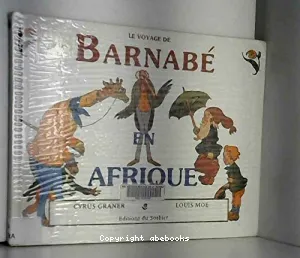 Le voyage de Barnabé en Afrique