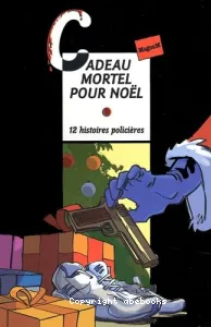 Cadeau mortel pour Noël