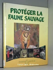 Protéger la faune sauvage