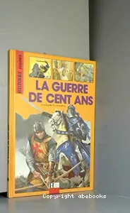 La guerre de cent ans