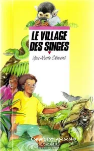 Le village des singes