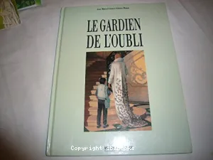 Le gardien de l'oubli