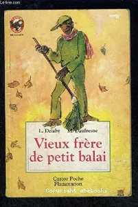 Vieux frère de petit balai