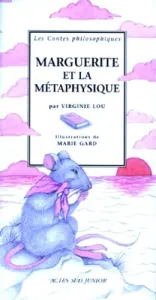 Marguerite et la métaphysique