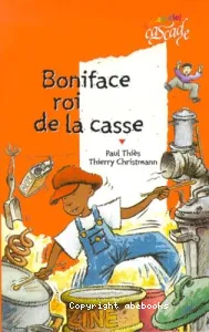 Boniface, roi de la casse