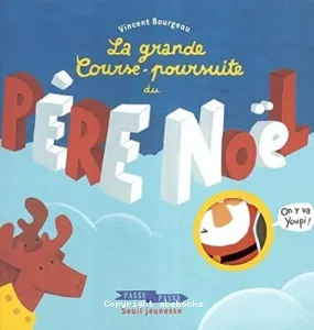 La grande course poursuite du Père Noël