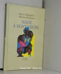 Shadé à Montmartre