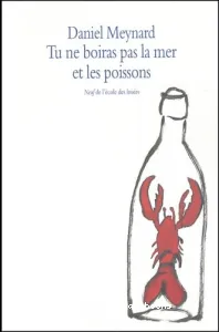 Tu ne boiras pas la mer et les poissons