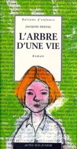 L'arbre d'une vie