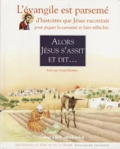 Alors Jésus s'assit et dit...