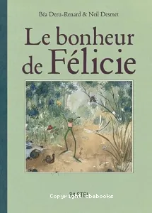 Le bonheur de Félicie