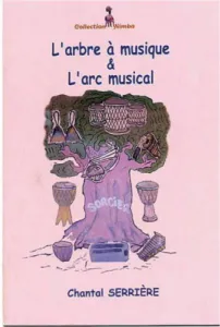 L'Arbre à musique & l'arc musical