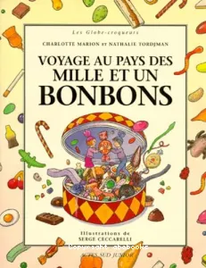 Voyage au pays des mille et un bonbons