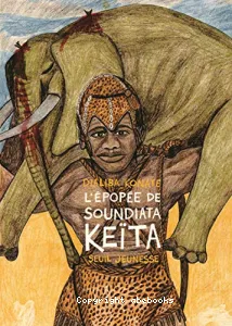 L'épopée de Soundiata Keïta