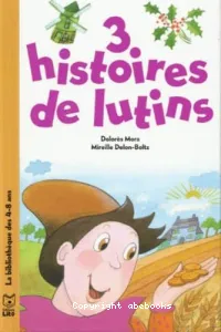 3 histoires de lutins