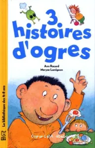 3 histoires d'ogres