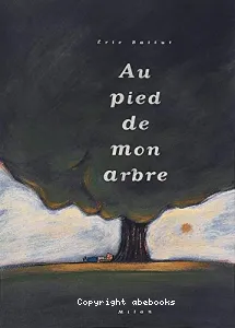 Au pied de mon arbre