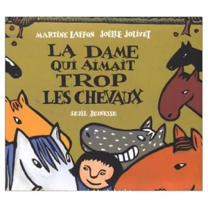 La dame qui aimait trop les chevaux