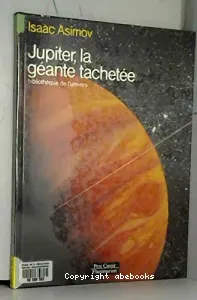 Jupiter, la géante tachetée