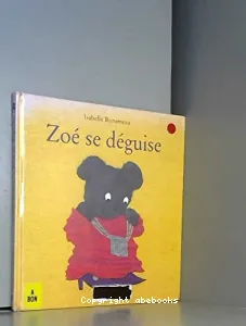 Zoé se déguise