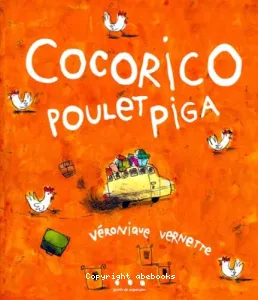 Cocorico, poulet Piga