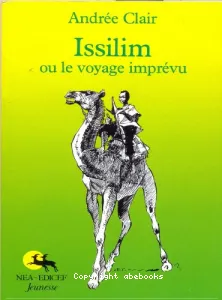 Issilim ou le Voyage imprévu