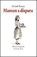 Maman a disparu !