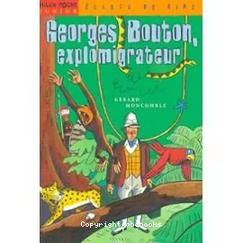 Georges Bouton, explomigrateur