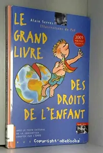 Le grand livre des droits de l'enfant