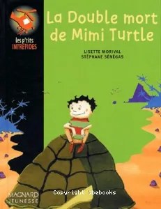 La double mort de Mimi Turtle