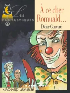 À ce cher Romuald