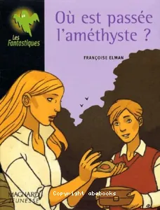 Où est passée l'améthyste ?