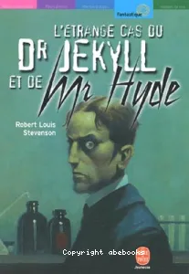 L'étrange cas du Dr. Jekyll et de Mr. Hyde