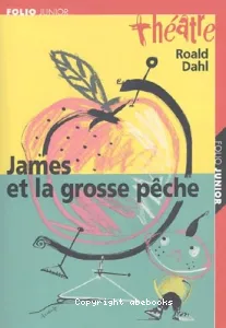 James et la grosse pêche